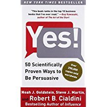 Yes - 50 Scientifically Proven Ways to Be Persuasive